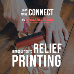 Introduction to Relief Printing: Adult