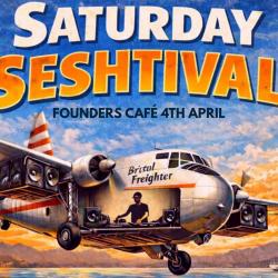 Saturday Seshtival! Easter Weekend 2026